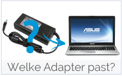 Welke Asus adapter-oplader past in mijn laptop?